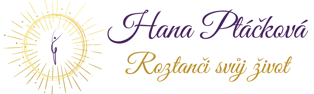 Hana Ptáčková – Roztanči svůj život